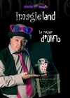 ImagieLand | Le retour d'Oliflo - 