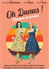 Oh Dames ! Chansons de femmes -