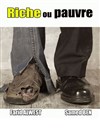 Riche ou pauvre - 