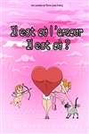 Il est où l'amour il est où ? - 