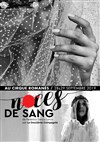 Noces de Sang - 
