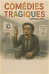Comédies Tragiques - 