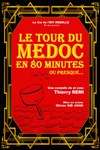Le tour du Médoc en 80 minutes ou presque... - 
