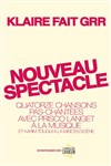 Klaire fait Grr | Nouveau spectacle - 