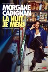 Morgane Cadignan dans La nuit je mens - 