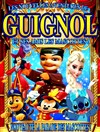 Les nouvelles aventures de Guignol et ses amis les mascottes à Mazamet - 