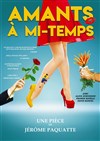 Amants à mi-temps - 