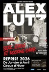 Alex Lutz | Nouveau spectacle - 