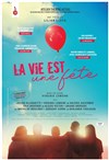 La vie est une fête - 