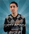 Samy Amara dans Liberté égalité Just do it - 
