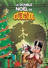 Le double Noël de Guignol - 