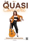 Lucie Chochoy dans Le Quasi Concert - 