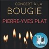 Concert à la Bougie : Pierre-Yves Plat - 