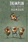 Tremplin de l'humour - 