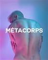 Métacorps - 