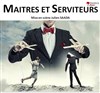 Maîtres et serviteurs - 