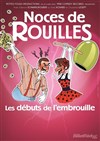 Noces de rouille les débuts de l'embrouille - 