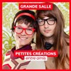 Petites Créations Entre Amis | Grande Salle - 
