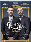 Gil et Ben dans (Ré)unis - 