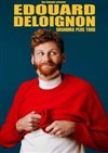 Edouard Deloignon grandira plus tard - 