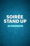 Stand up Paris 18 - Montmartre - 
