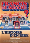 Vincent Azé dans Francis de souche ? - 