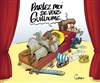 Chaunu présente : Parlez-moi de vous Guillaume - 