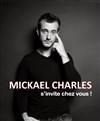 Mickaël Charles dans Mickaël Charles s'invite chez vous - 