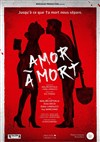 Amor à mort - 