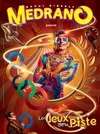 Cirque Medrano dans Les Jeux de la piste ! | Nancy - 