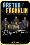 Respect Tour : Tribute to Aretha Francklin - 