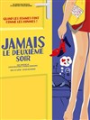 Jamais le deuxième soir - 