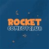 Rocket Comedy Club - 