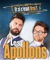 Les Apollons dans Et si c'était vrai ? -