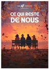 Ce qui reste de nous - 