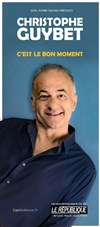 Christophe Guybet dans C'est le bon moment - 