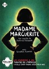Madame Marguerite - 