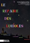 Le repaire des lucioles - 
