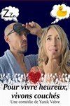 Pour vivre heureux, vivons couchés - 