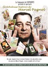 LA FABULEUSE HISTOIRE DE MARCEL PAGNOL - 