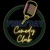 Frieday comedy club - 