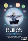 Christophe Zinck dans Bulles d'émotions - 