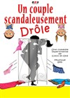 Un couple scandaleusement drôle - 