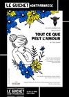 Tout ce que peut l'Amour - 