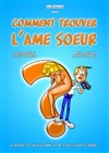 COMMENT TROUVER L'ÂME SOEUR ? - 
