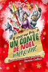 Il était une fois... un conte de Noël improvisé - 
