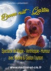 Bonne nuit Gaston ! -