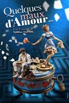 Quelques maux d'amour... - 
