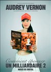 Audrey Vernon dans Comment épouser un milliardaire 2 - 