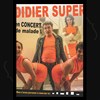 Didier Super dans Discount - 